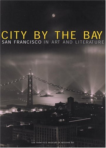City by the Bay: San Francisco in Art and Literature Leisure, Home & Garden