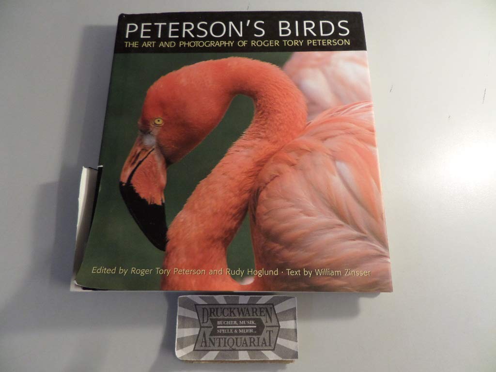 Peterson's Birds: The Art and Photography of Roger Tory Peterso book