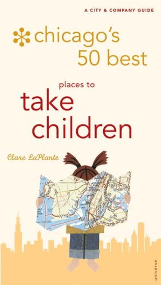 Chicago's Best Places to Take Children Leisure, Home & Garden