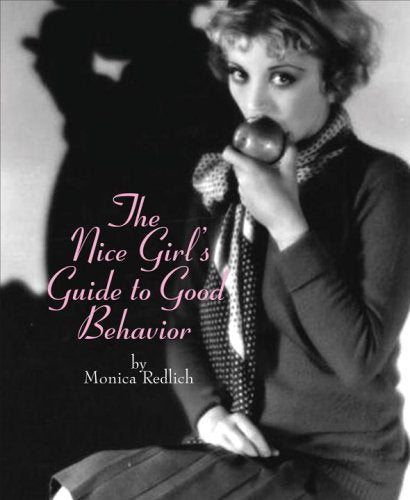 The Nice Girl's Guide To Good Behavior Humour & Satire