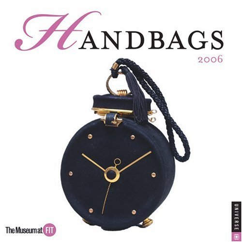 Handbags 2006 Calendar (Handbags: Universe Mini Wall Calendar) Books