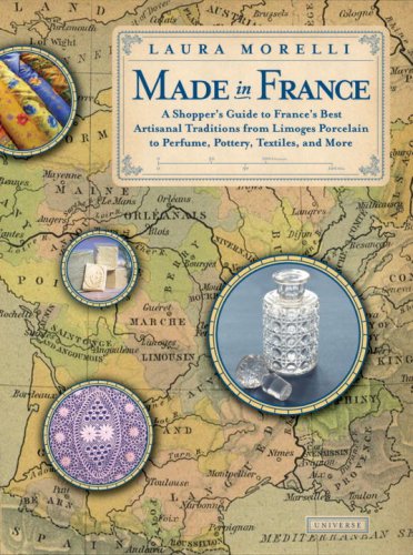 Made in France: A shopper's guide to France's best artisanal traditions Leisure, Home & Garden