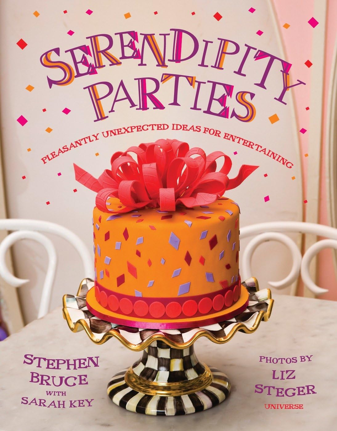 Product Image: Serendipity Parties: Pleasantly Unexpected Ideas for Entertaining