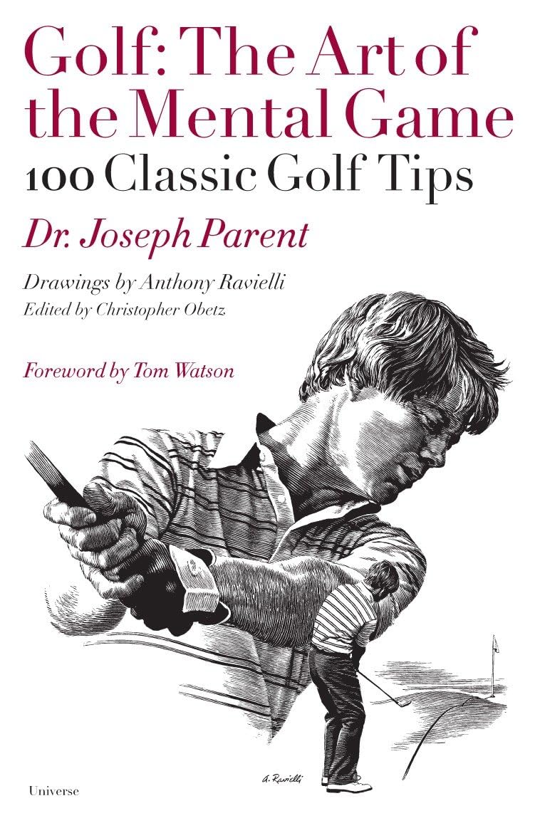Golf: The Art of the Mental Game: 100 Classic Golf Tips book