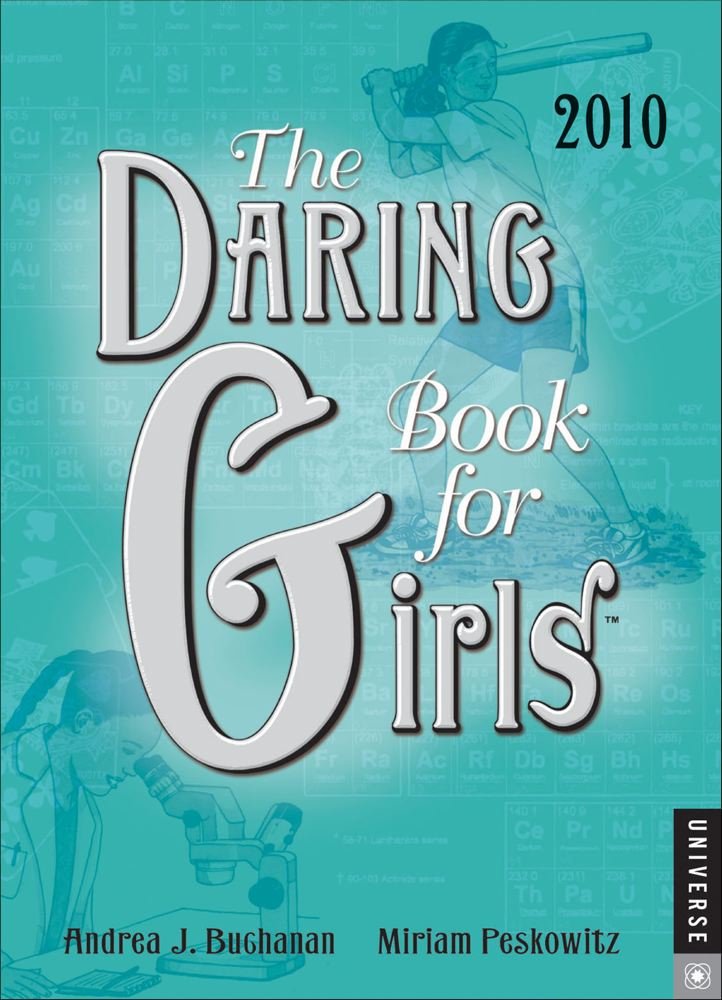 The Daring Book for Girls 2010 Calendar Books