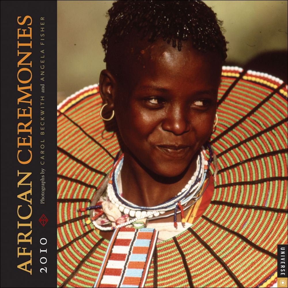 African Ceremonies 2010 Calendar: Wall Photography
