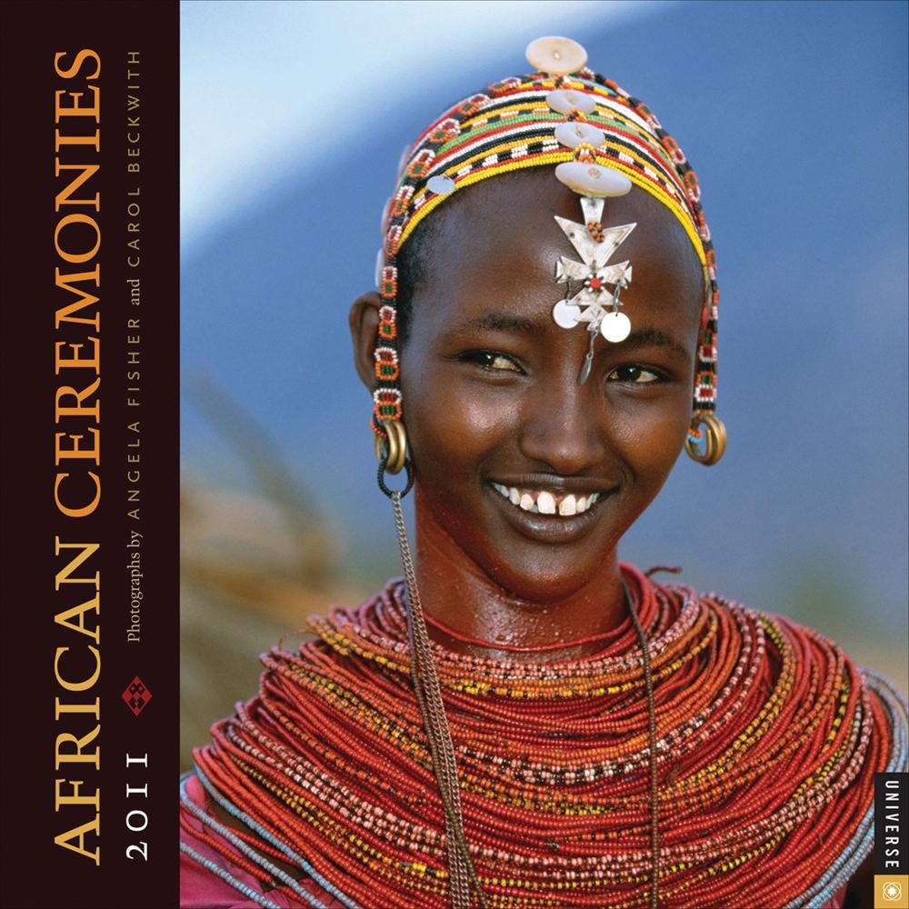 African Ceremonies 2011 Calendar Photography