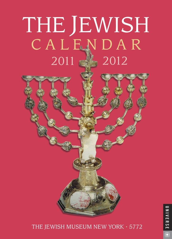 The Jewish Calendar 2011-2012: 2012 Engagement Calendar Calendars