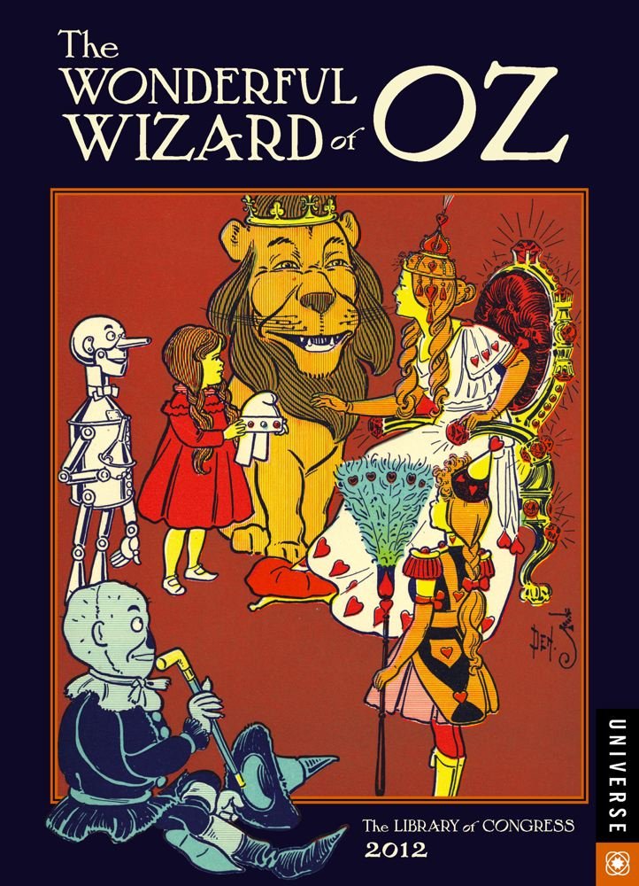 The Wonderful Wizard of Oz: 2012 Engagement Calendar Film, Art & Culture