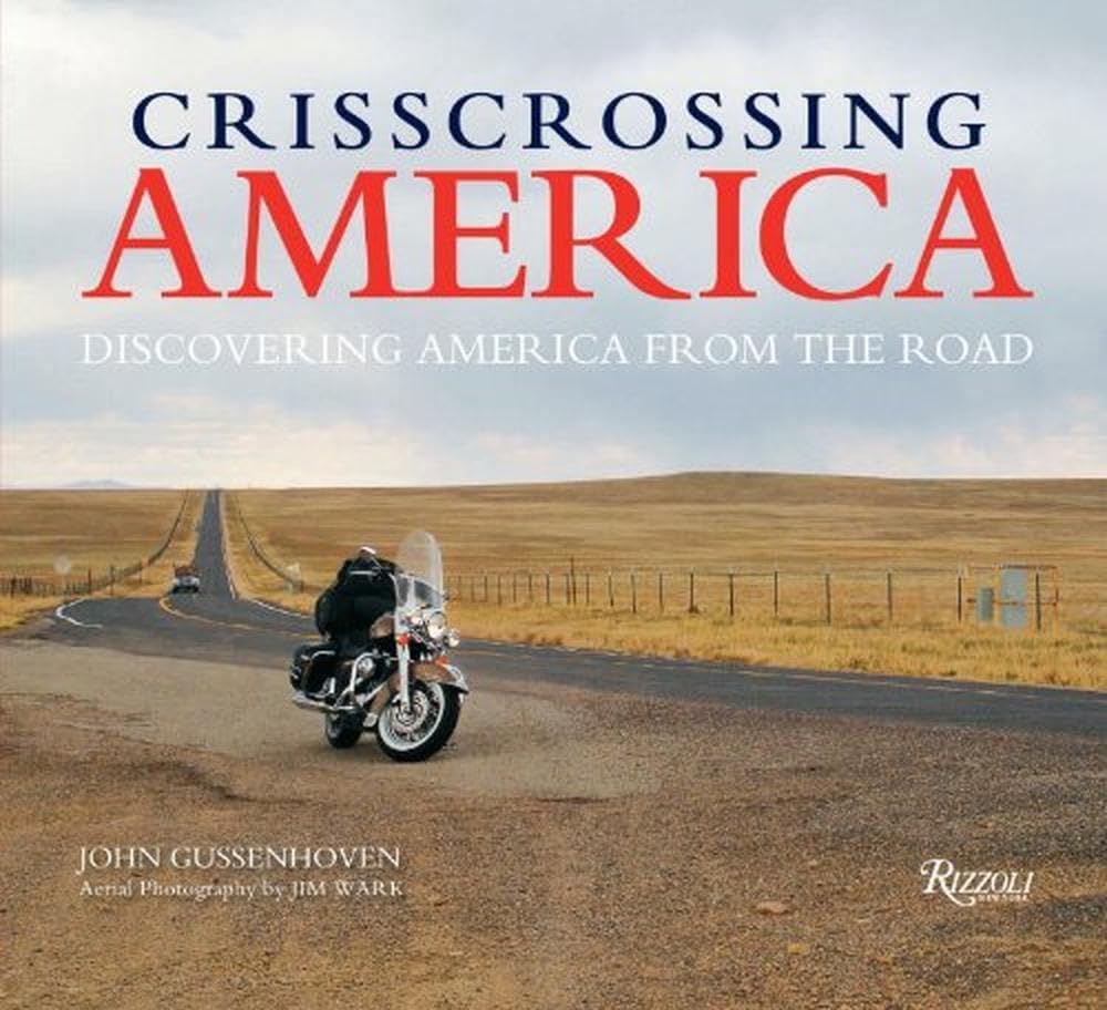 Crisscrossing America: Discovering America from the Road Photography