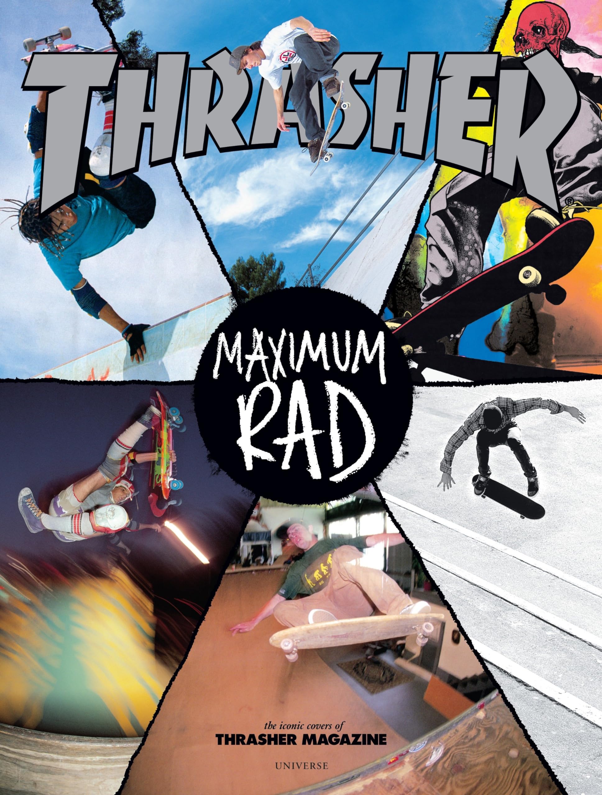 Maximum Rad: The Iconic Covers of Thrasher Magazine Travel