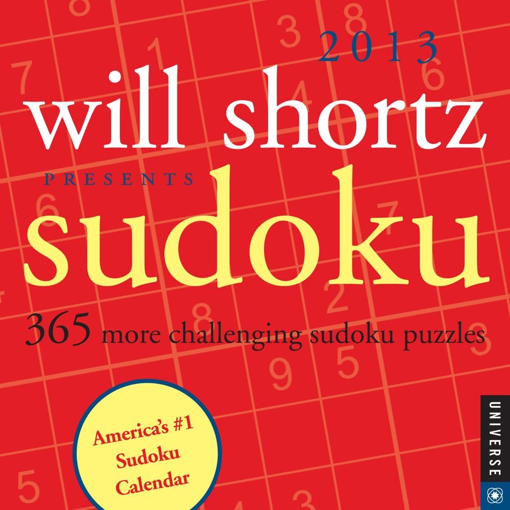 Will Shortz Presents Sudoku 2013 Day-to-Day Calendar: 365 More Challenging Sudoku Puzzles Leisure & Fun