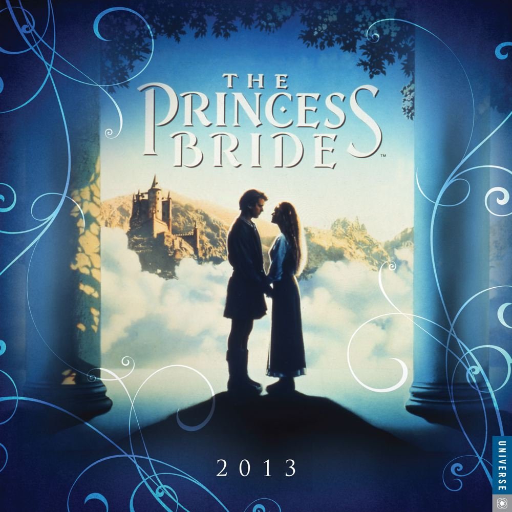 The Princess Bride 2013 Wall Calendar Film, Art & Culture