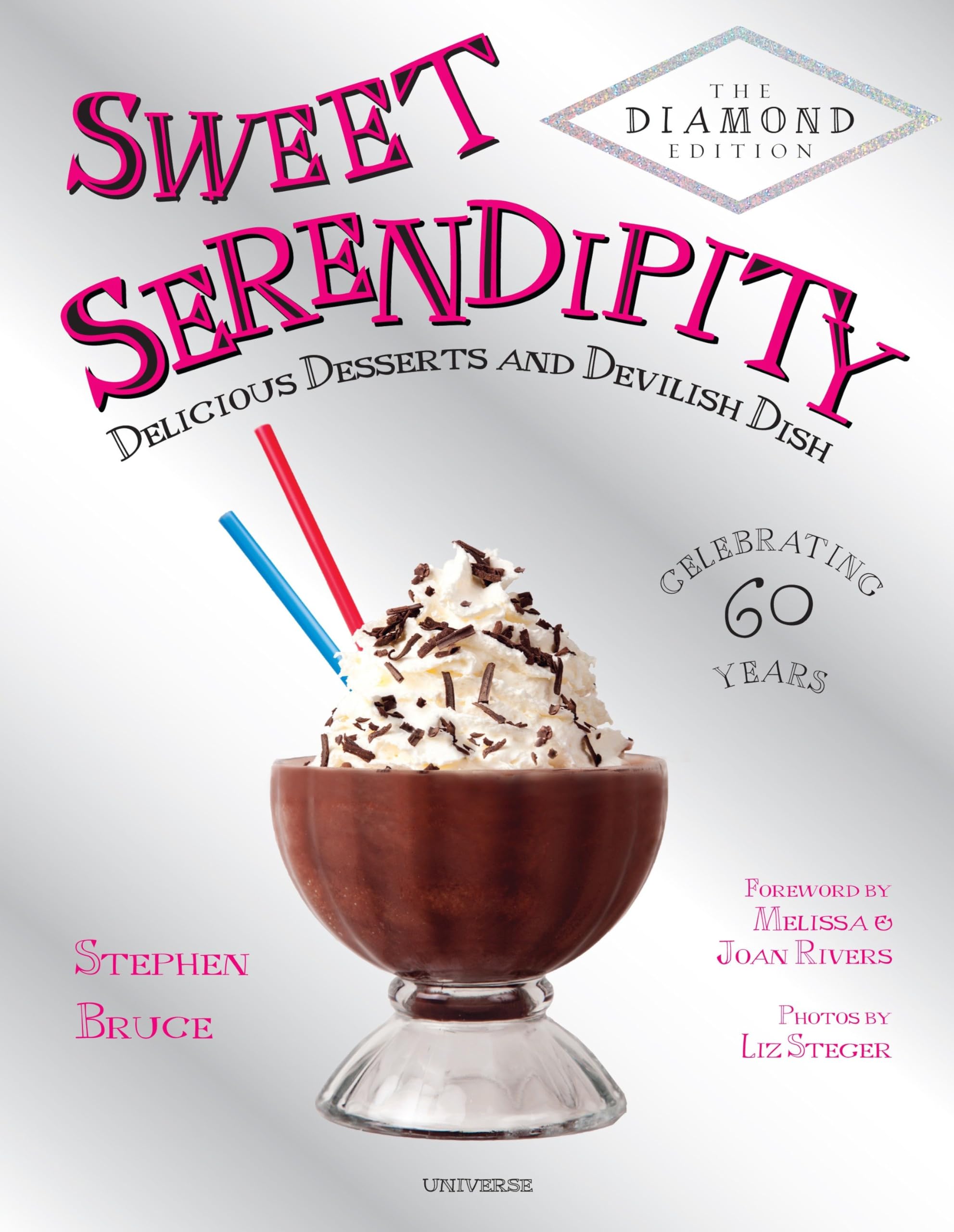 Sweet Serendipity: Delicious Desserts and Devilish Dish (Rizzoli Classics) Leisure, Home & Garden