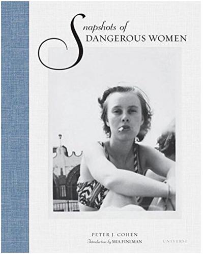 Snapshots of Dangerous Women Social Sciences