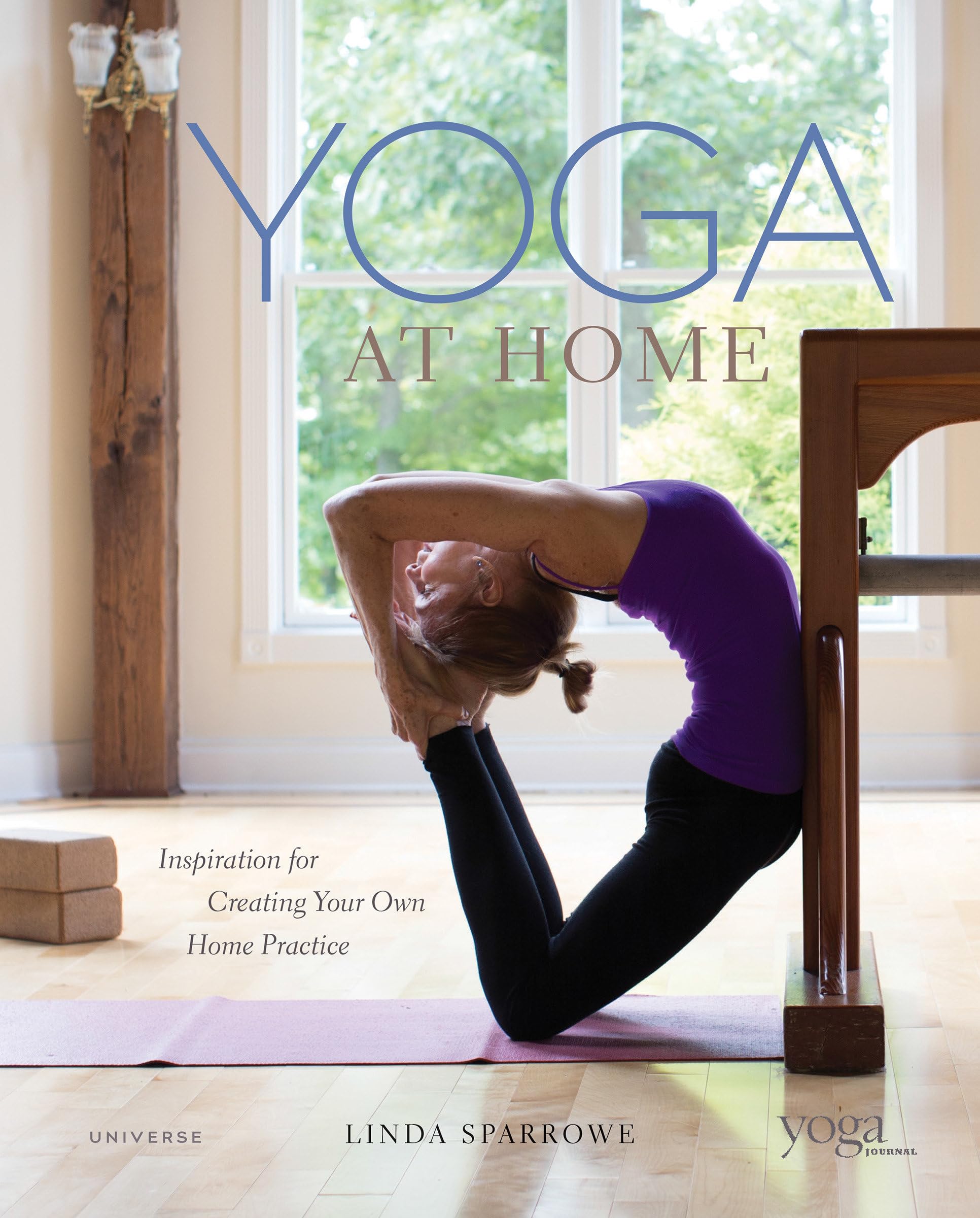 Yoga At Home: Inspiration for Creating Your Own Home Practice Business, Finance & Career
