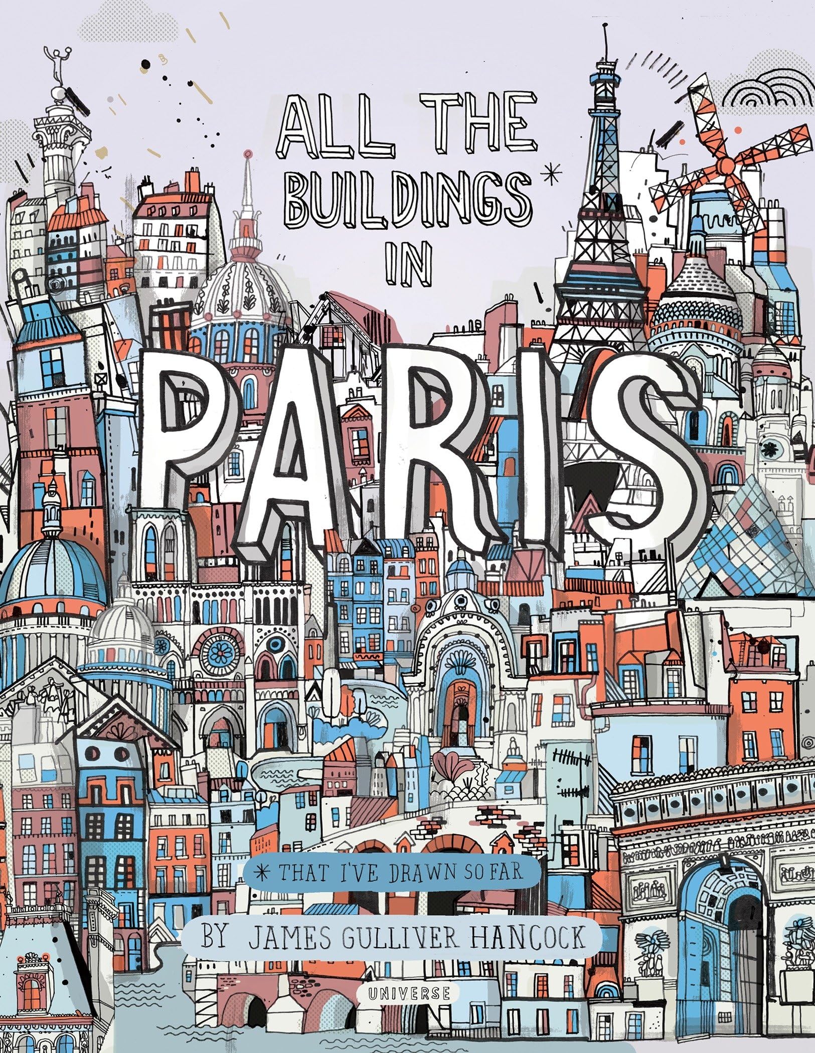 All the Buildings in Paris: That I've Drawn So Far Architecture