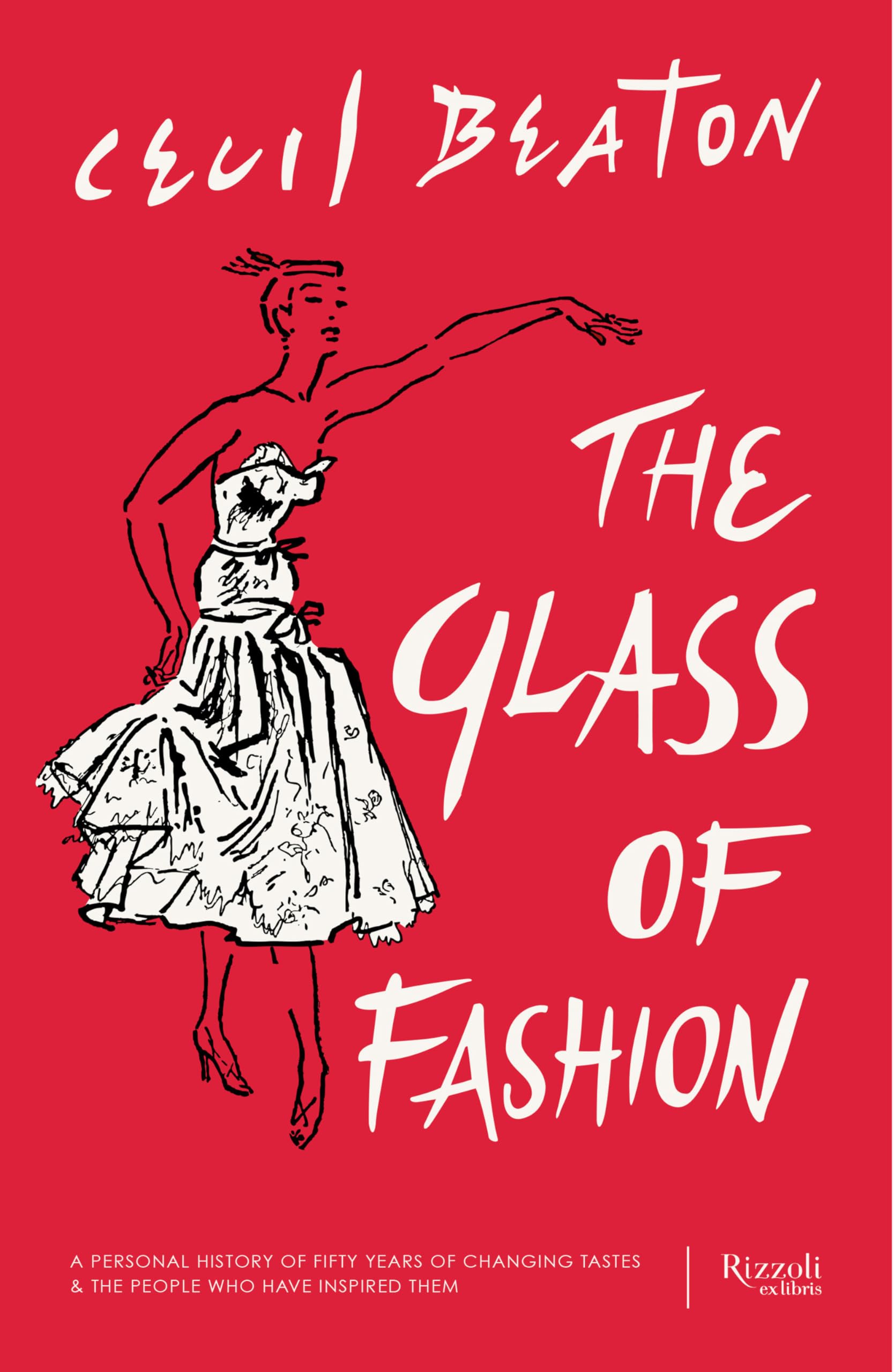 The Glass of Fashion: A Personal History of Fifty Years of Changing Tastes and the People Who Have Inspired Them Film, Art & Culture