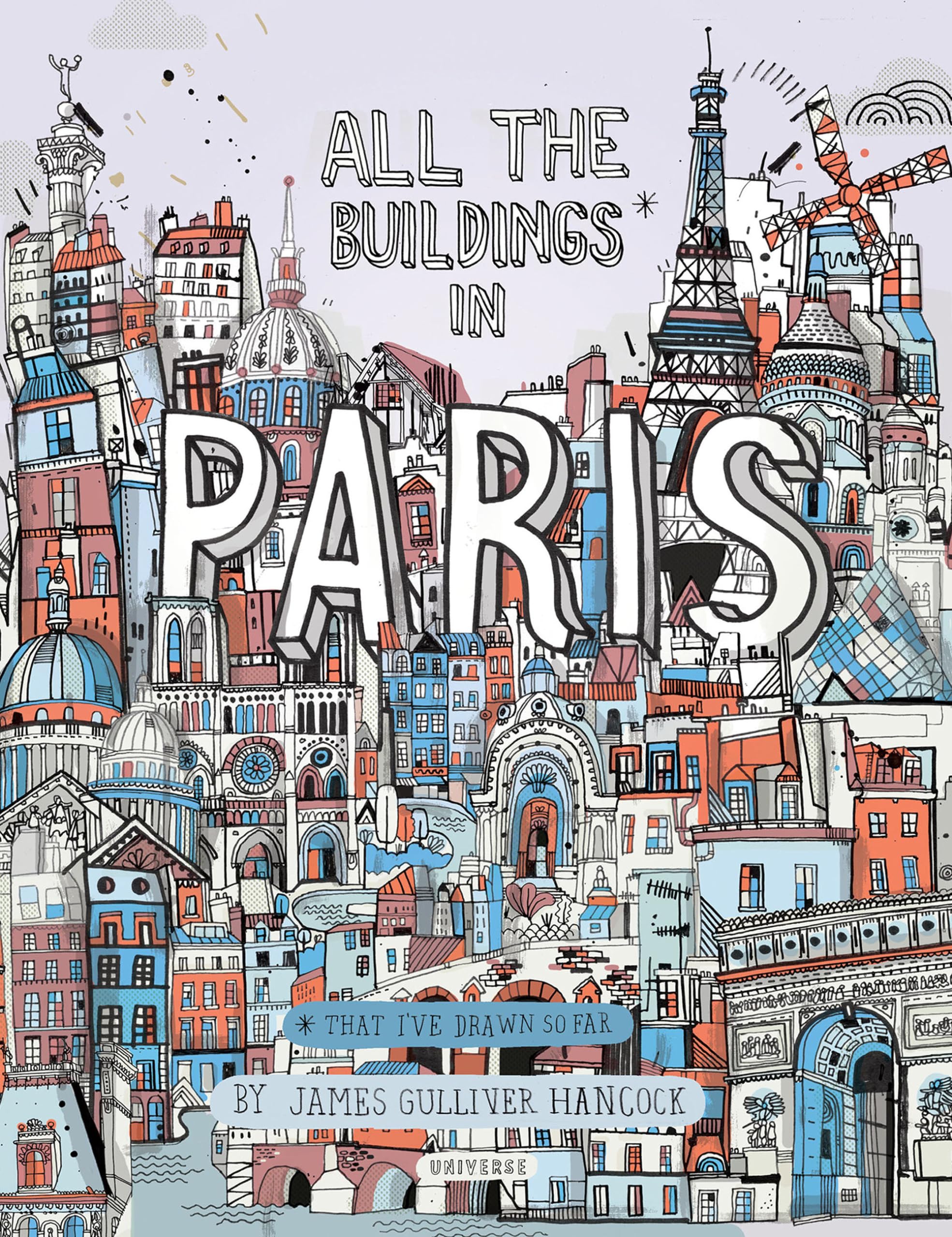 All the Buildings in Paris: That I've Drawn So Far Architecture