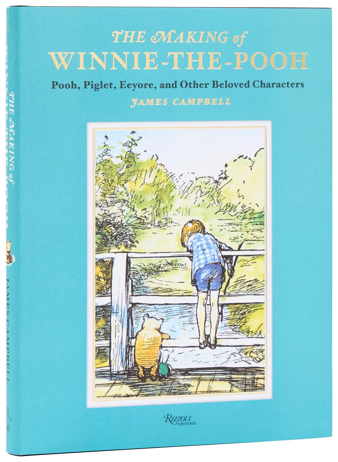 The Making of Winnie-the-pooh: Pooh, Piglet, Eeyore, and Other Beloved Characters Film, Art & Culture