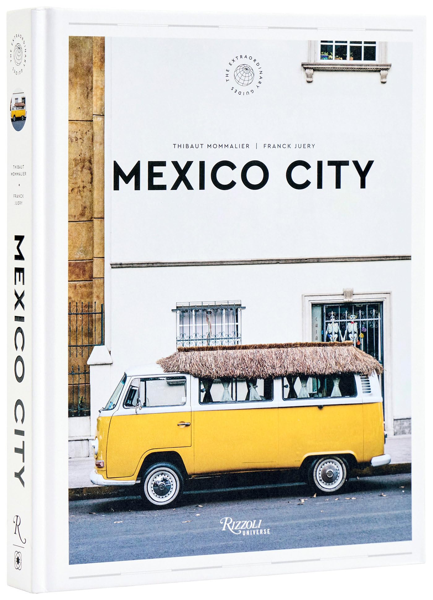 Mexico City: The Extraordinary Guide: An Insider Tour of Art, Food, and Culture Film, Art & Culture