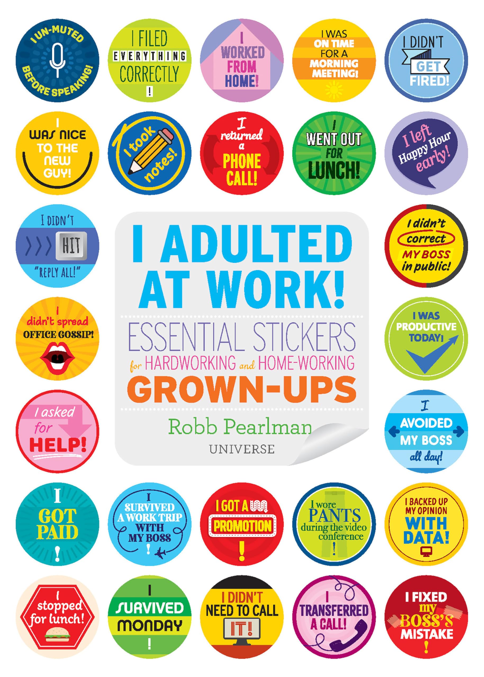 I Adulted at Work!: Essential Stickers for Hardworking and Home-Working Grown-Ups Hobbies & Crafts