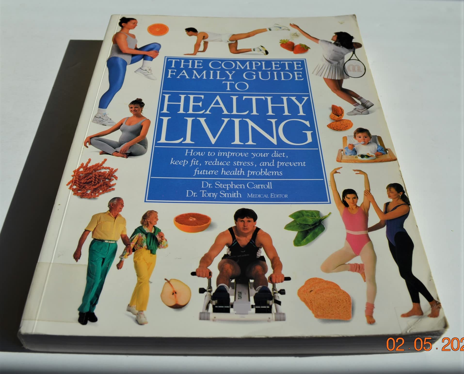 The Complete Family Guide to Healthy Living Health, Nutrition & Fitness