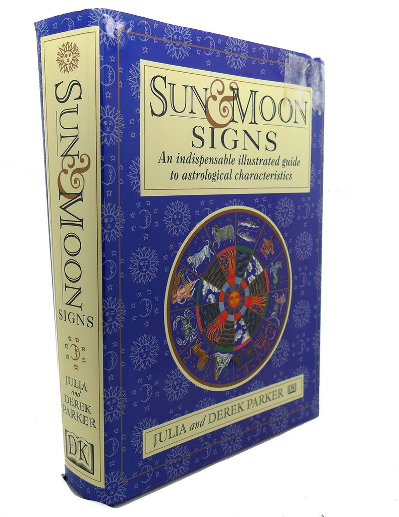 Sun and Moon Signs: An Illustrated Guide to Astrological Characteristics Religion & Esotericism