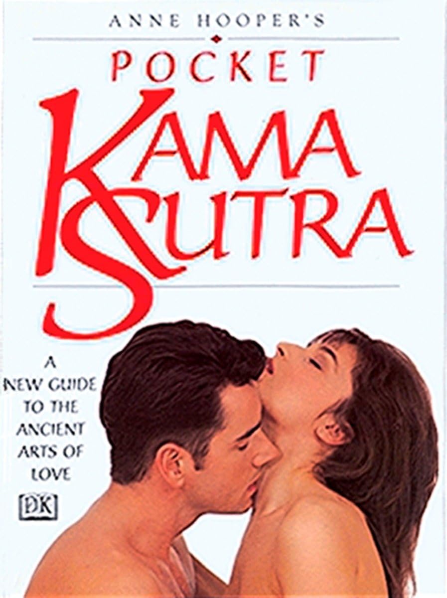 Pocket Kama Sutra: The New Guide to the Ancient Arts of Love: A New Guide to the Ancient Arts of Love Partnership & Love