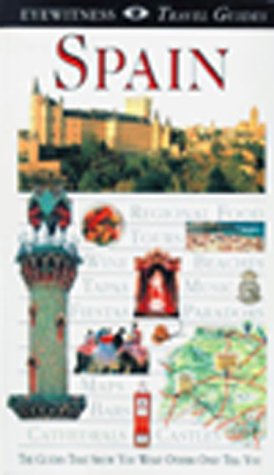 Dk Eyewitness Guides: Spain (DK Eyewitness Travel Guide) Leisure, Home & Garden