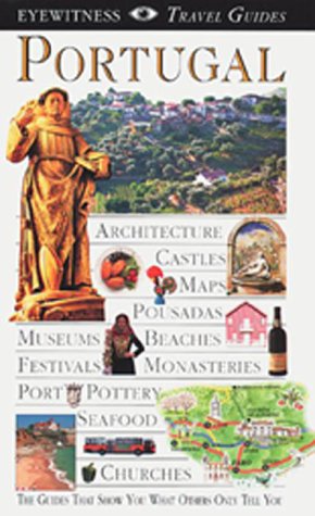 DK Eyewitness Travel Guides Portugal: With Madeira & the Azores book