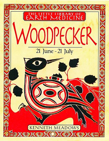 Woodpecker (Little Earth Medicine Library) Religion & Esotericism