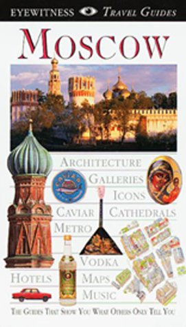 Moscow (EYEWITNESS TRAVEL GUIDE) Books
