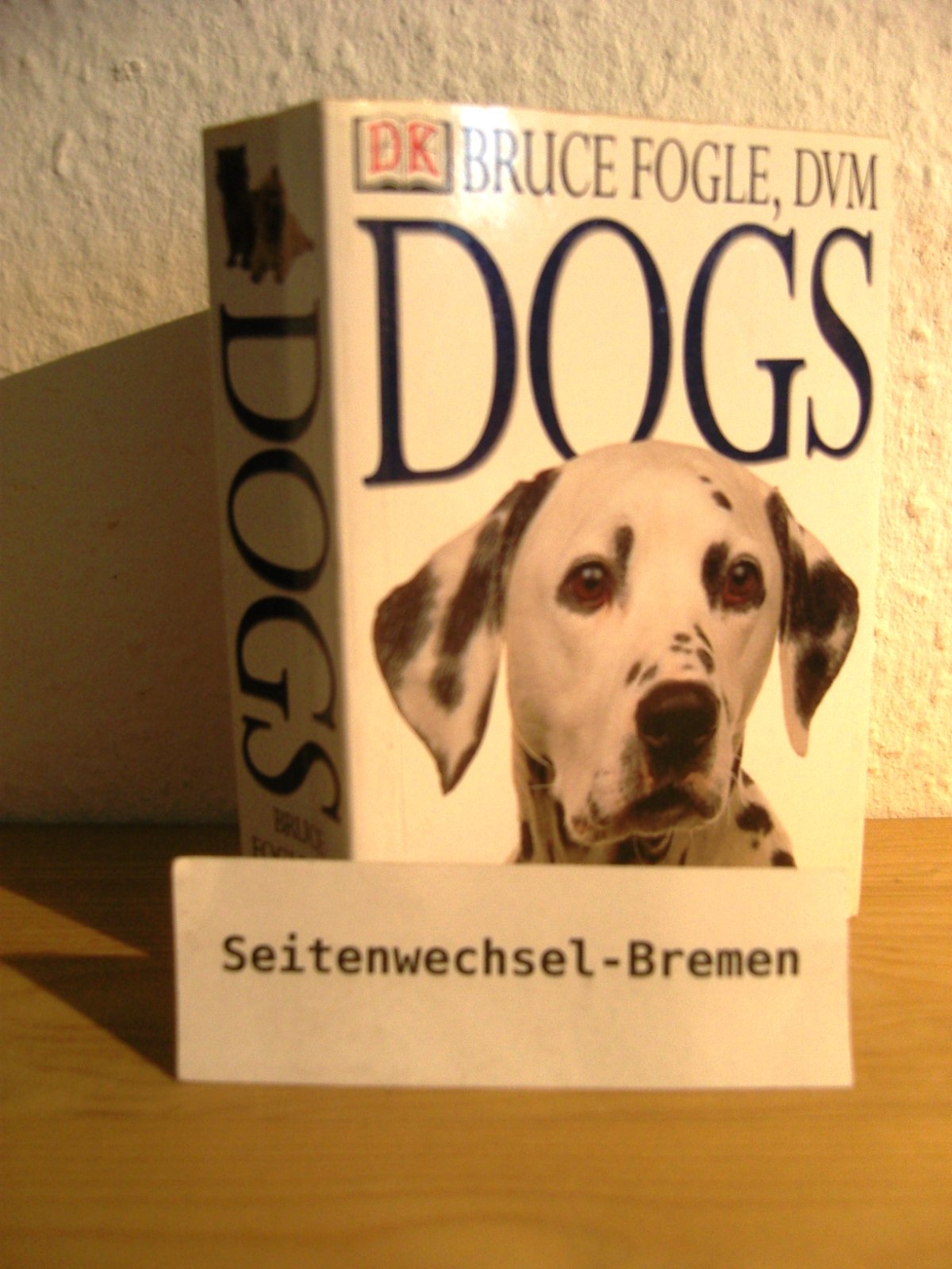 Dogs: Portraits of over 400 Pedigrees Pets