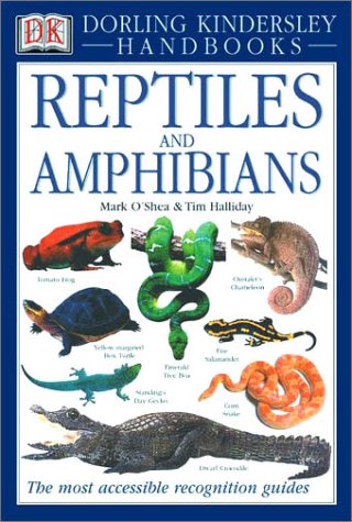 Reptiles and Amphibians (Dorling Kindersley Handbooks) Books