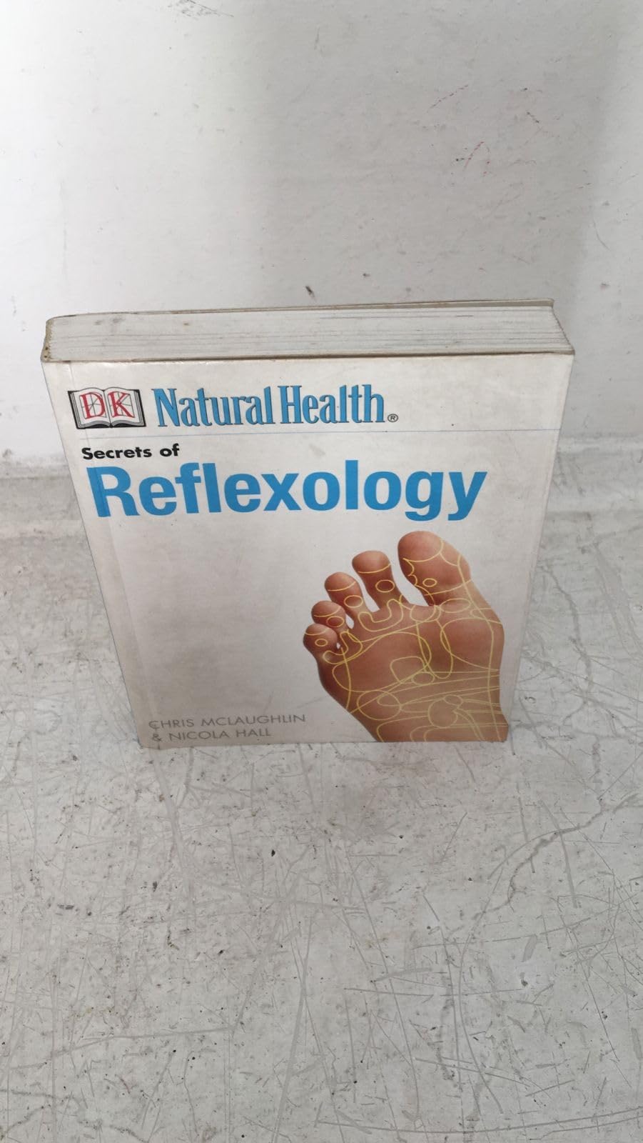 Secrets of Reflexology (Dk Natural Health) Health, Nutrition & Fitness