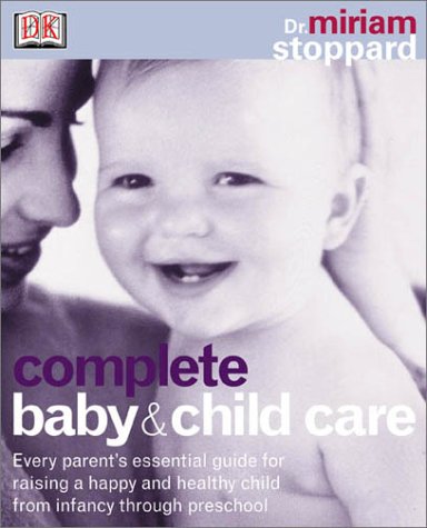 Complete Baby & Child Care Parents & Children