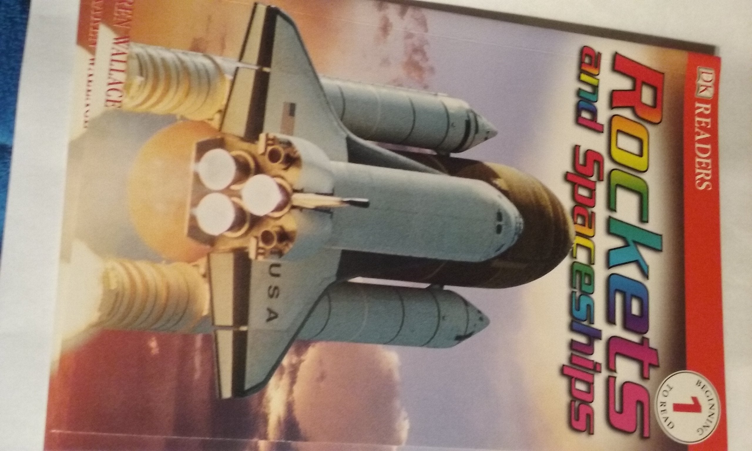 Rockets and Spaceships (Dk Readers, Level 1) Books