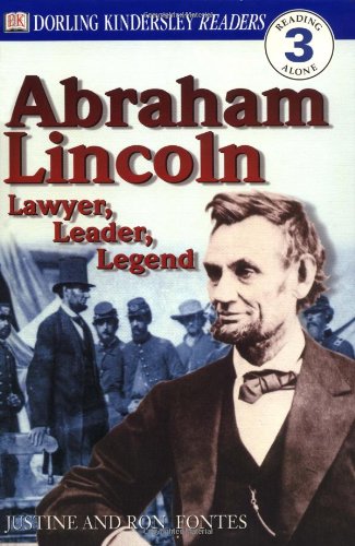 Abraham Lincoln: Lawyer, Leader, Legend (Dk Readers, Level 3) Novels & Short Stories