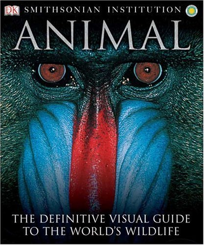 Animal: The Definitive Visual Guide to the World's Wildlife Mathematics
