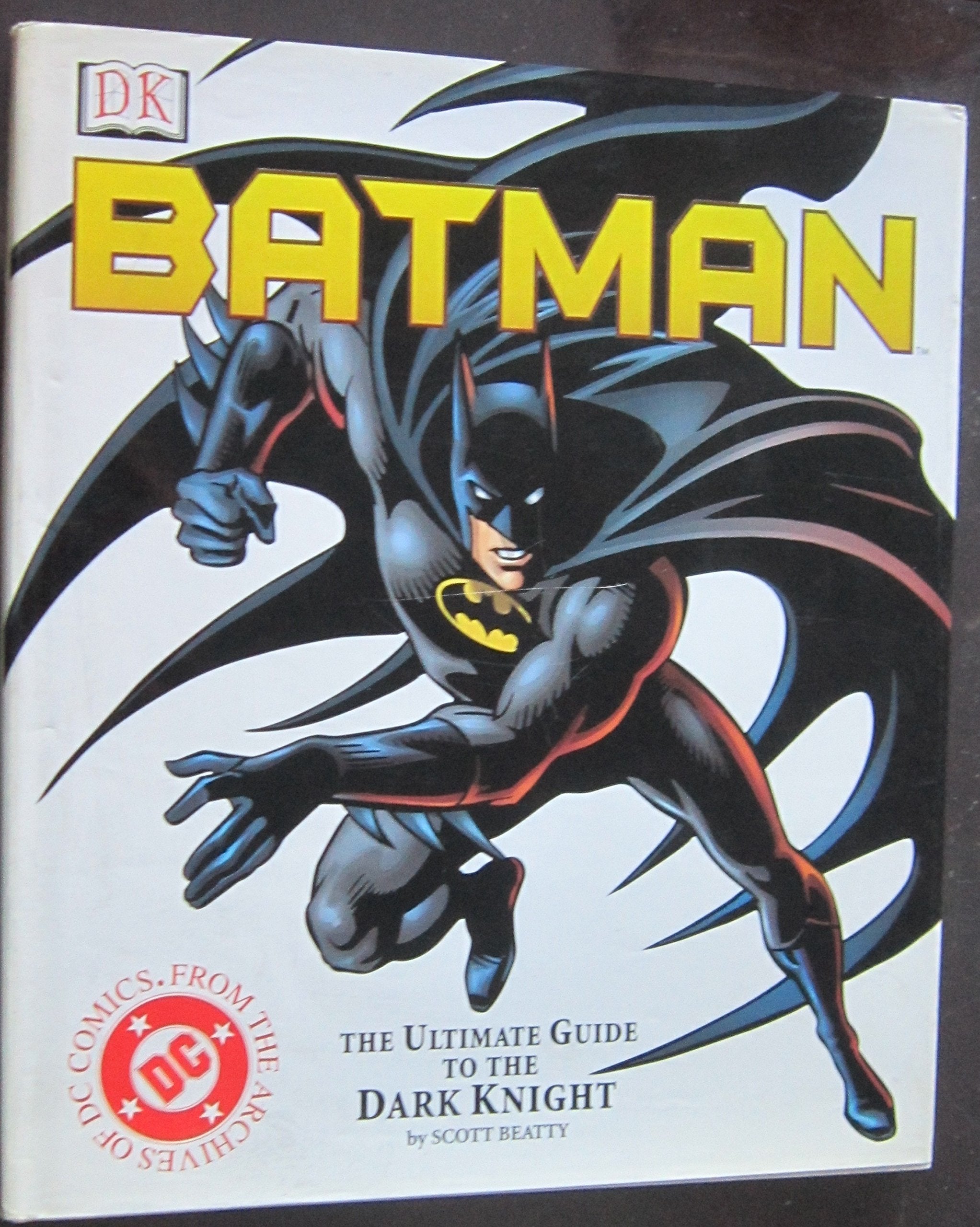 Batman: the Ultimate Guide to the "DC Comic's" Super Hero Novels & Short Stories
