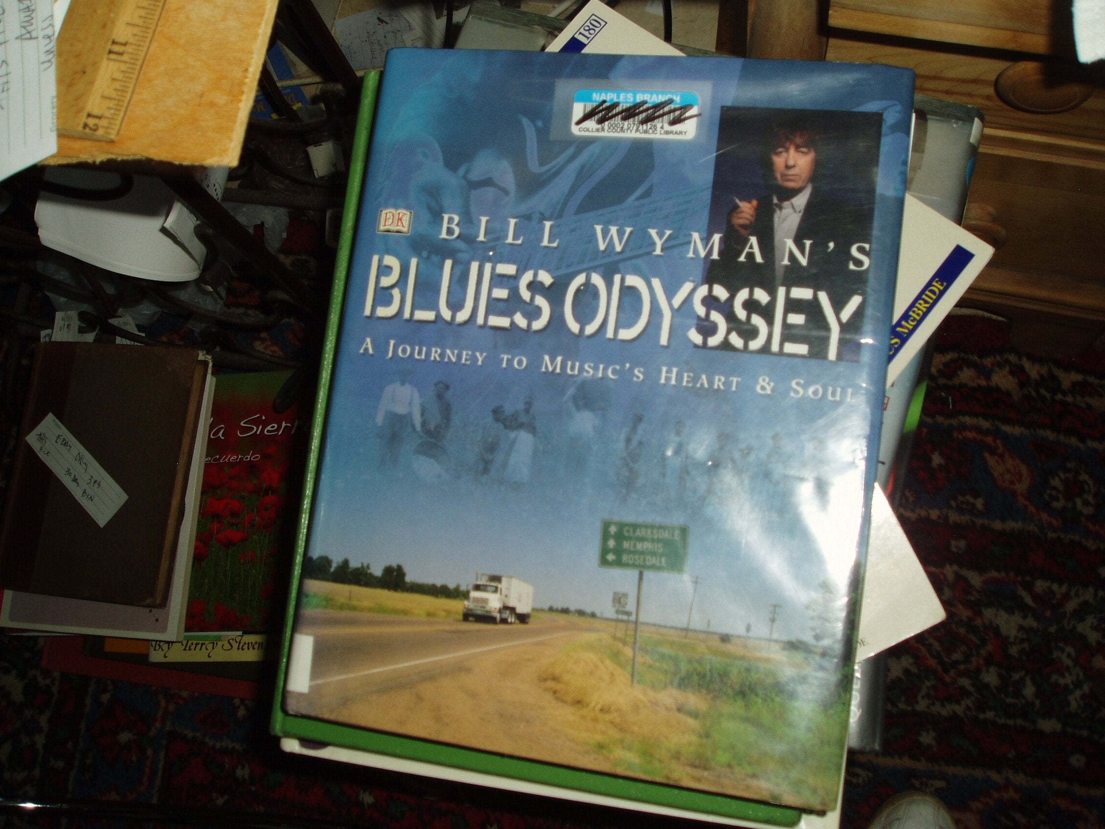 Bill Wyman's Blues Odyssey: A Journey to Music's Heart & Soul Arts & Music