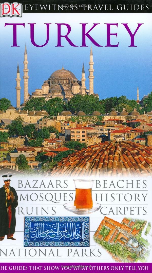 Eyewitness Travel Turkey (Dk Eyewitness Travel Guides) Travel Guides