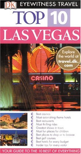 Dk Eyewitness Top 10 Las Vegas (Dk Eyewitness Top 10 Travel Guides) Travel Guides