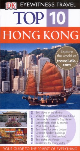 Dk Eyewitness Top 10 Hong Kong (Dk Eyewitness Top 10 Travel Guides) Travel