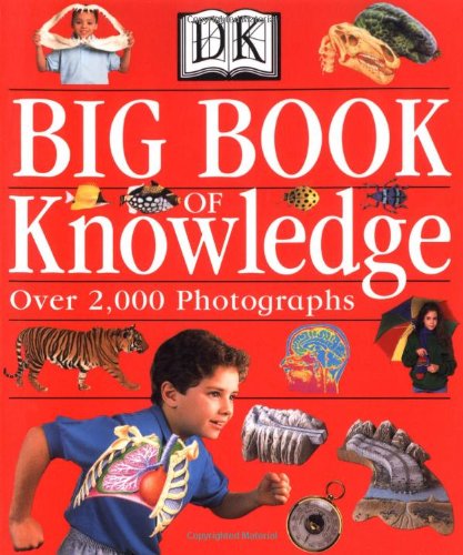 The Dorling Kindersley Big Book of Knowledge Non-fiction