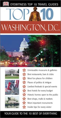 Dk Eyewitness Top 10 Washington, Dc (Dk Eyewitness Top 10 Travel Guides) Travel