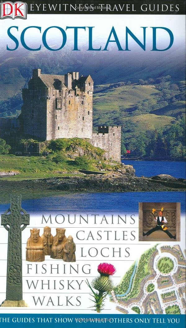 DK Eyewitness Travel Guides Scotland Travel