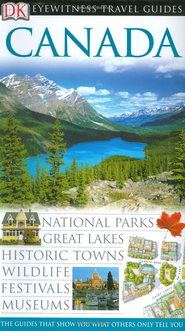 Eyewitness Travel Canada (Dk Eyewitness Travel Guides) Travel Guides
