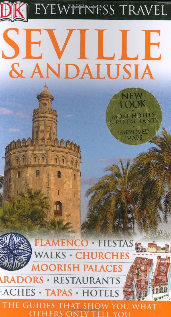 DK Eyewitness Travel Guide: Seville and Andalusia book